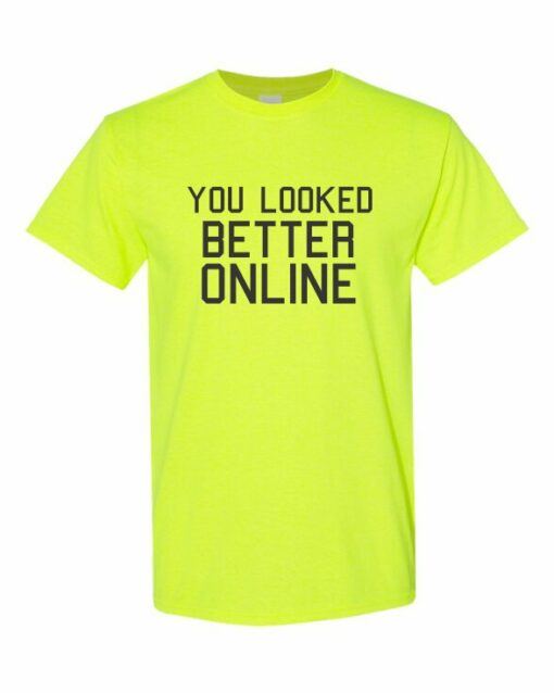 YOU LOOK BETTER ONLINE - T-shirt Col Rond Pour Adultes