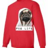 PUG LIFE  - Adult Crew Neck Sweatshirt (Unisex)