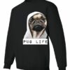 PUG LIFE  - Adult Crew Neck Sweatshirt (Unisex)