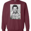 PABLO ESCOBAR - Adult Crew Neck Sweatshirt (Unisex)