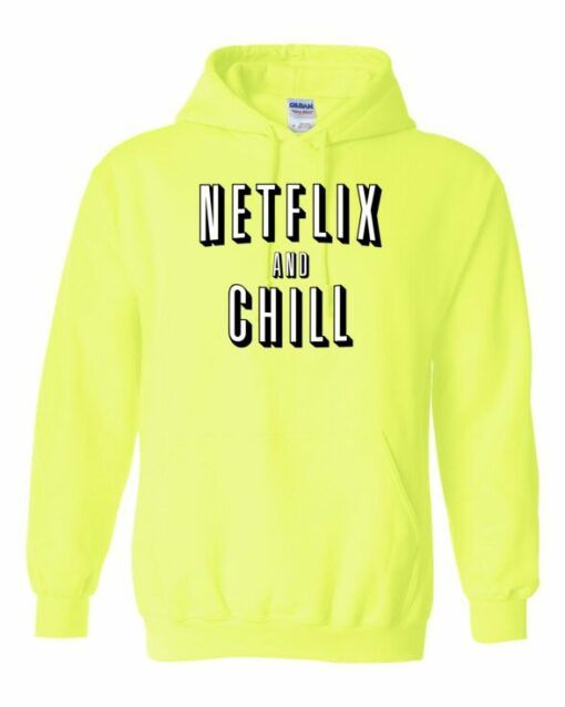 NETFLIX AND CHILL - Adult Hooded Sweatshirt (Unisex)