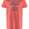NETFLIX AND CHILL  - UCXX Adult Long T-Shirt