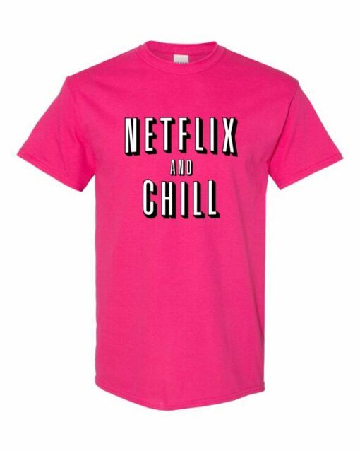 NETFLIX AND CHILL  - Adult Round-neck T-shirt