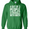 4 OUT OF 3 PEOPLE STRUGGLE WITH MATH  - Adult Hooded Sweatshirt (Unisex)
