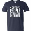 4 OUT OF 3 PEOPLE STRUGGLE WITH MATH  - Adult V-neck T-shirt