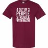 4 OUT OF 3 PEOPLE STRUGGLE WITH MATH  - Adult Round-neck T-shirt