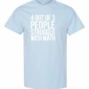 4 OUT OF 3 PEOPLE STRUGGLE WITH MATH  - Adult Round-neck T-shirt