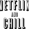 NETFLIX AND CHILL  - UCXX Adult Long T-Shirt