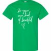 BE YOUR OWN KIND OF BEAUTIFUL  - Adult Round-neck T-shirt