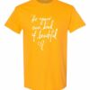 BE YOUR OWN KIND OF BEAUTIFUL  - Adult Round-neck T-shirt