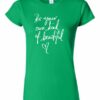 BE YOUR OWN KIND OF BEAUTIFUL  - Women's Round-neck T-shirt