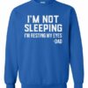 IM NOT SLEEPING IM RESTING MY EYES  - Adult Crew Neck Sweatshirt (Unisex)