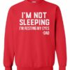 IM NOT SLEEPING IM RESTING MY EYES  - Adult Crew Neck Sweatshirt (Unisex)