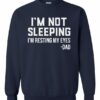 IM NOT SLEEPING IM RESTING MY EYES  - Adult Crew Neck Sweatshirt (Unisex)