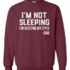 IM NOT SLEEPING IM RESTING MY EYES  - Adult Crew Neck Sweatshirt (Unisex)