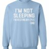 IM NOT SLEEPING IM RESTING MY EYES  - Adult Crew Neck Sweatshirt (Unisex)