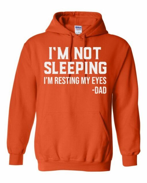 IM NOT SLEEPING IM RESTING MY EYES  - Adult Hooded Sweatshirt (Unisex)