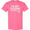 IM NOT SLEEPING IM RESTING MY EYES - Adult Round-neck T-shirt