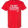IM NOT SLEEPING IM RESTING MY EYES - Adult Round-neck T-shirt