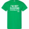 IM NOT SLEEPING IM RESTING MY EYES - Adult Round-neck T-shirt