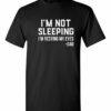 IM NOT SLEEPING IM RESTING MY EYES - Adult Round-neck T-shirt