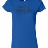 TERRIBLE IDEA  - Women's Round-neck T-shirt