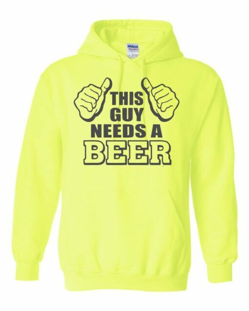THIS GUY NEEDS A BEER  - Cotton Ouaté Kangourou (Unisexe) Pour Adulte