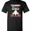 TRAINING TO BEAT GOKU  - Adult Round-neck T-shirt