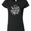 WORLD GREATEST MOM  - Women's Round-neck T-shirt