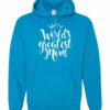 WORLD GREATEST MOM  - Adult Hooded Sweatshirt (Unisex)