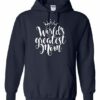 WORLD GREATEST MOM  - Adult Hooded Sweatshirt (Unisex)