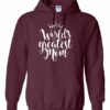WORLD GREATEST MOM  - Adult Hooded Sweatshirt (Unisex)