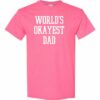 WORLD OKAYEST DAD  - T-shirt Col Rond Pour Adultes