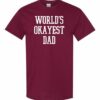 WORLD OKAYEST DAD  - T-shirt Col Rond Pour Adultes