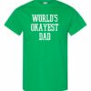 WORLD OKAYEST DAD  - T-shirt Col Rond Pour Adultes