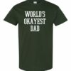 WORLD OKAYEST DAD  - T-shirt Col Rond Pour Adultes