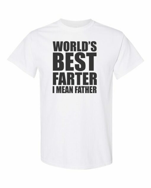 WORLD BEST FARTER I MEAN FATHER  - T-shirt Col Rond Pour Adultes