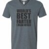 WORLD BEST FARTER I MEAN FATHER  - Adult V-neck T-shirt