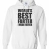 WORLD BEST FARTER I MEAN FATHER  - Adult Hooded Sweatshirt (Unisex)