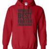 WORLD BEST FARTER I MEAN FATHER  - Adult Hooded Sweatshirt (Unisex)