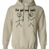 IVE GOT YOUR BACK  - Adult Hooded Sweatshirt (Unisex)