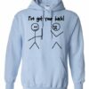 IVE GOT YOUR BACK  - Adult Hooded Sweatshirt (Unisex)