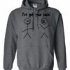 IVE GOT YOUR BACK  - Adult Hooded Sweatshirt (Unisex)