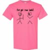 IVE GOT YOUR BACK  - Adult Round-neck T-shirt