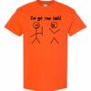 IVE GOT YOUR BACK  - Adult Round-neck T-shirt