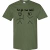 IVE GOT YOUR BACK  - Adult Round-neck T-shirt