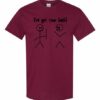 IVE GOT YOUR BACK  - Adult Round-neck T-shirt