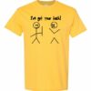 IVE GOT YOUR BACK  - Adult Round-neck T-shirt