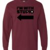 IM WITH STUPID - T-shirt Manche Long Col Rond Pour Adultes