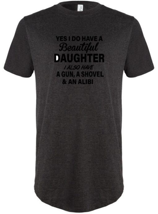 YES I DO HAVE A BEAUTIFUL DAUGHTER  - UCXX Adult Long T-Shirt